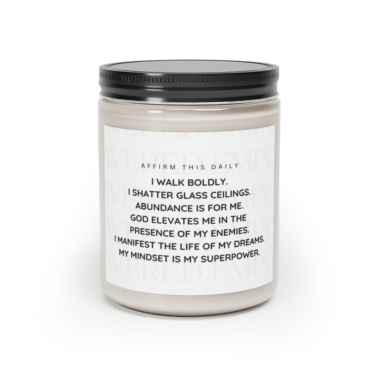 "Empowered" Affirmation Scented Candle, 9oz