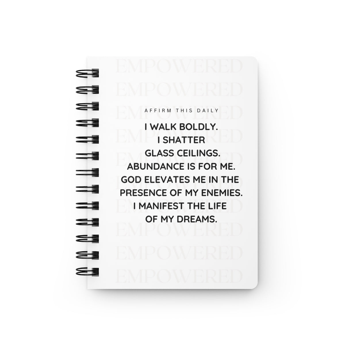 "Empowering Affirmations" Spiral Bound Journal