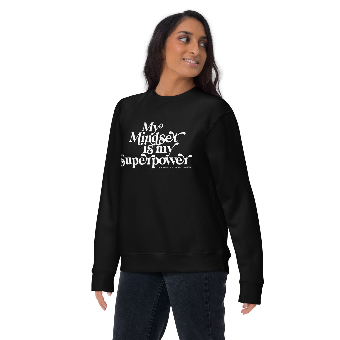 "My Mindset is My Superpower" Sweatshirt