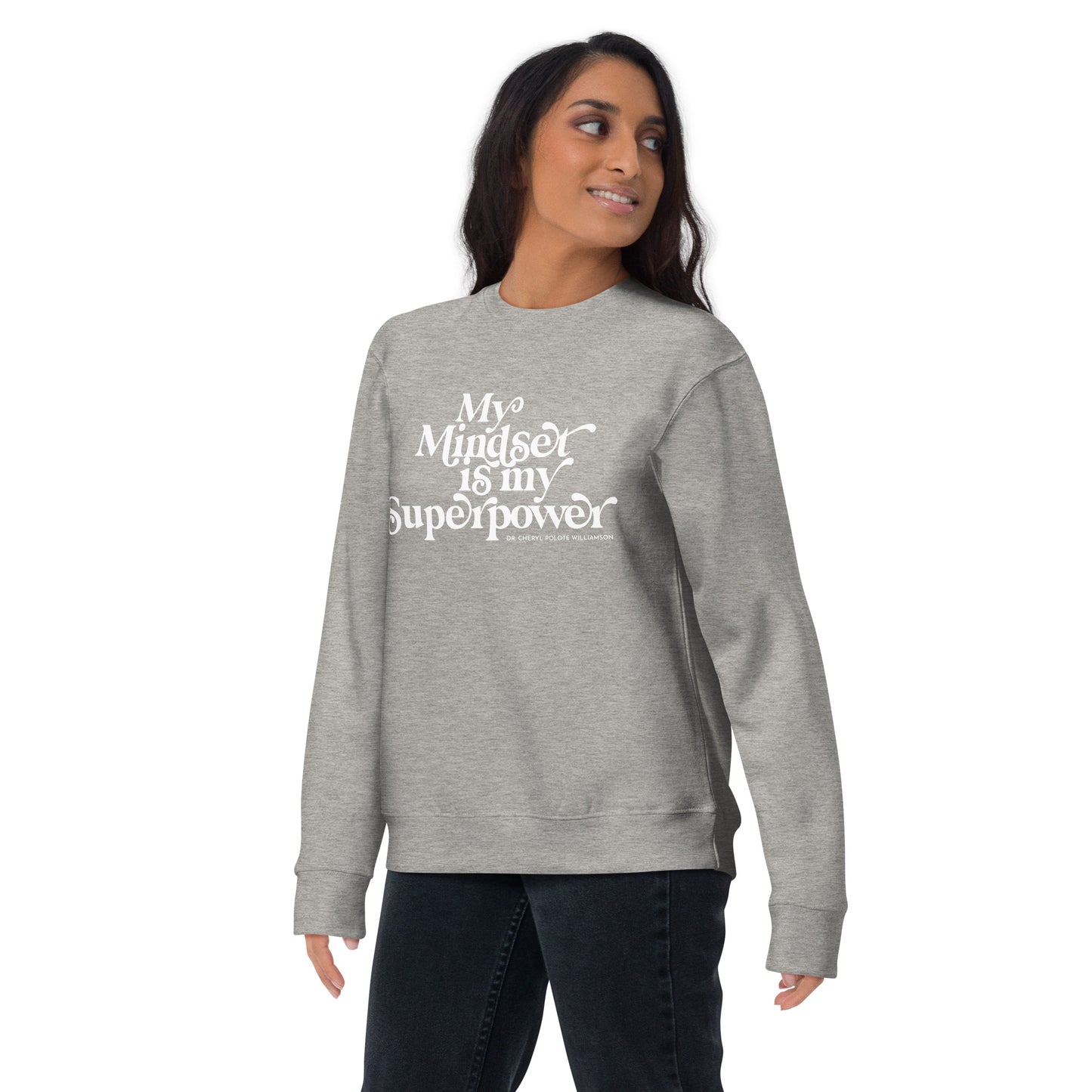 "My Mindset is My Superpower" Sweatshirt