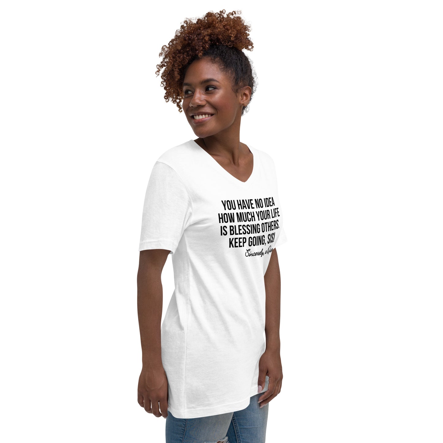 "Stay Blessed - Keep Going Sis" Unisex Short Sleeve V-Neck T-Shirt
