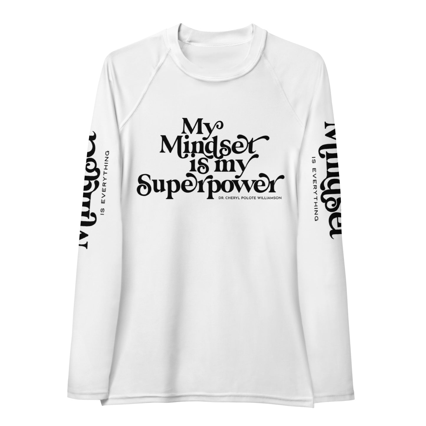 "My Mindset is My Superpower" Women's Rash Guard