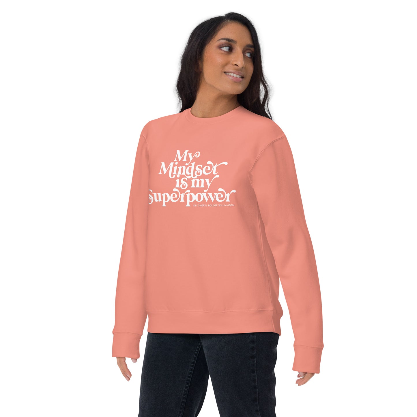 "My Mindset is My Superpower" Sweatshirt